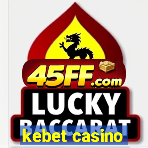 kebet casino